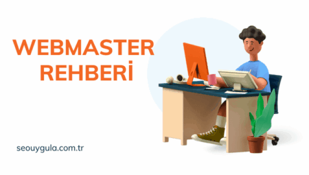 Webmaster Rehberleri: Dijital Dünyada Başarılı Bir Yolculuk İçin Kapsamlı Kılavuz